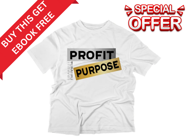 Profit Through Purpose