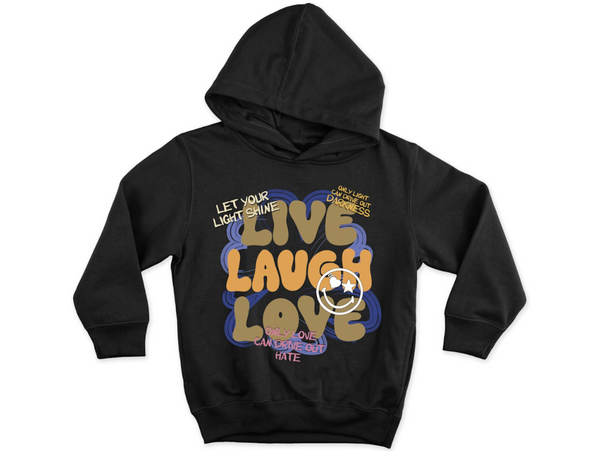 LIVE LAUGH LOVE HOODIE