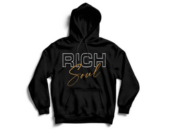 RICH SOUL HOODIE